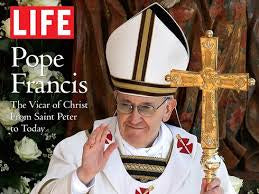 USED - LIFE magazine POPE FRANCIS The Vicar of Christ from Saint Peter to today