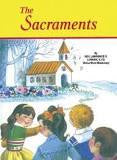 The Sacraments By Fr. Lawrence G. Lovasik