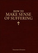 How to make sense of suffering - by Marguerite Duportal