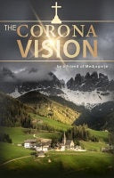 The Corona Vision By A Friend Of Medjugorje