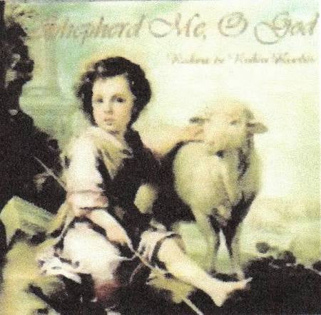 Shepherd Me, O God - CD