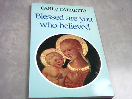 USED book - Blessed are you who believed by Carlo Carretto