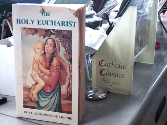 USED - The Holy Eucharist by St. Alphonsus de Liguori