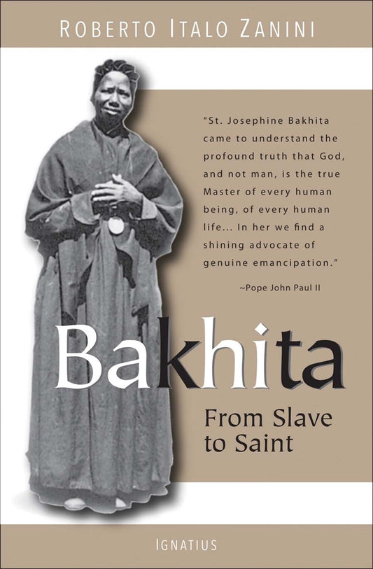 BAKHITA: From Slave to Saint - By: Roberto Italo Zanini