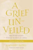 A Grief Unveiled: One Father's Journey Through the Death of a Child