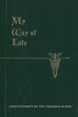 My Way of Life - The Summa Simplied for Everyone - Pocket Edition of St. Thomas by Walter Farrell and Martin J. Healy