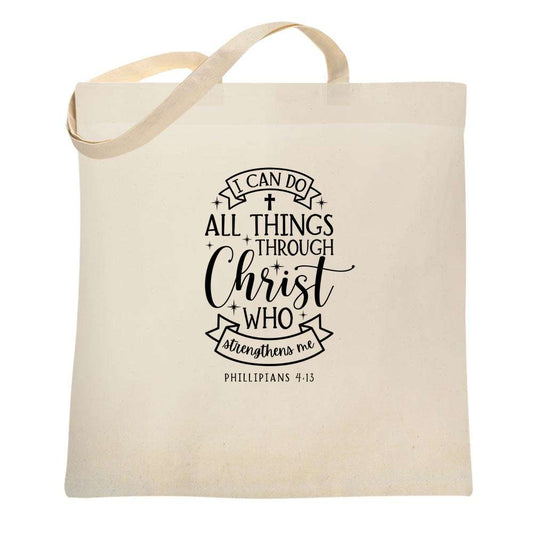 Philippians 4:13 I Can Do All Things, Philippians 4:13 - Canvas Tote Bag