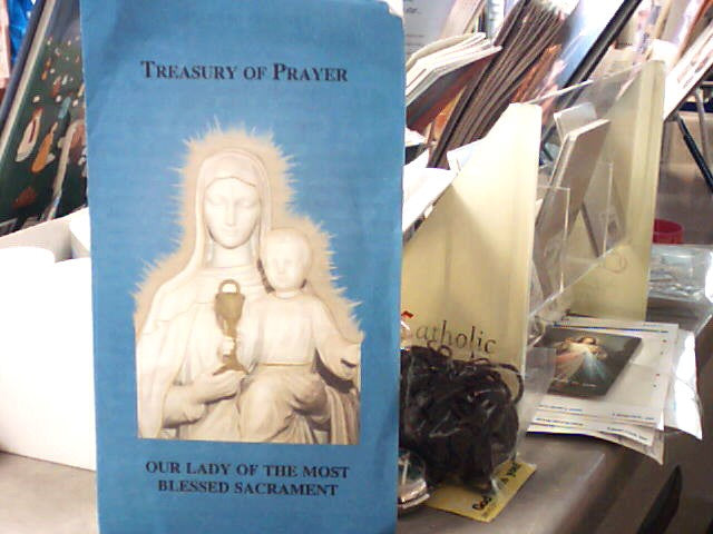 USED - Treasury of Prayer - Our Lady of the most Blessed Sacrament