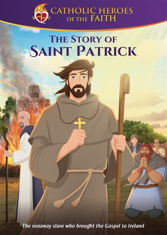 The Story of St. Patrick: The Runaway Slave Who Brought the Gospel to Ireland - DVD