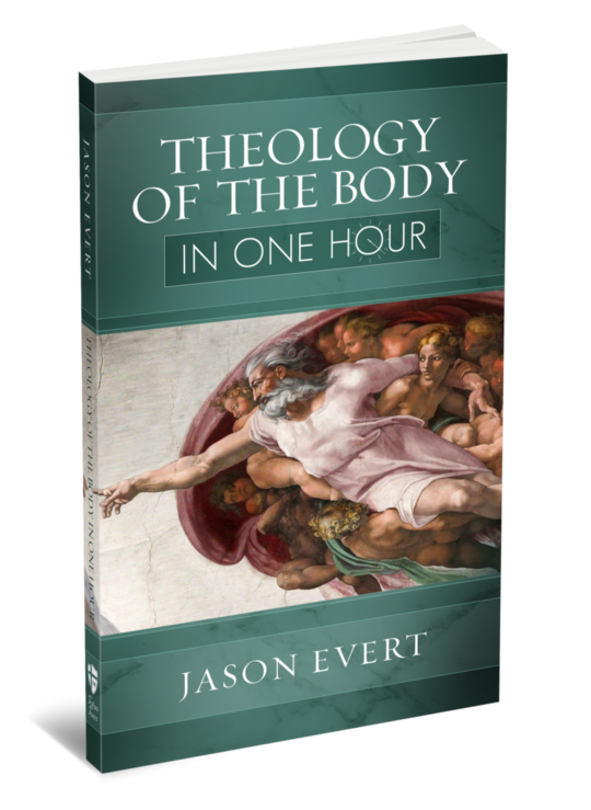 Theology of the Body in one hour by Jason Evert