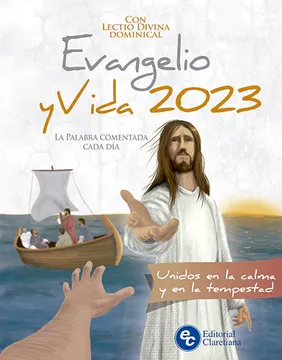 Evangelio y Vida 2023: La Palabra Comentada Cada Dia