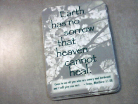 Earth has no sorrow that heaven cannot heal prayer card