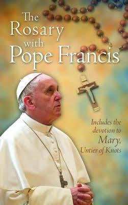 The Rosary with Pope Francis includes the devotion to Mary, Untier of Knots