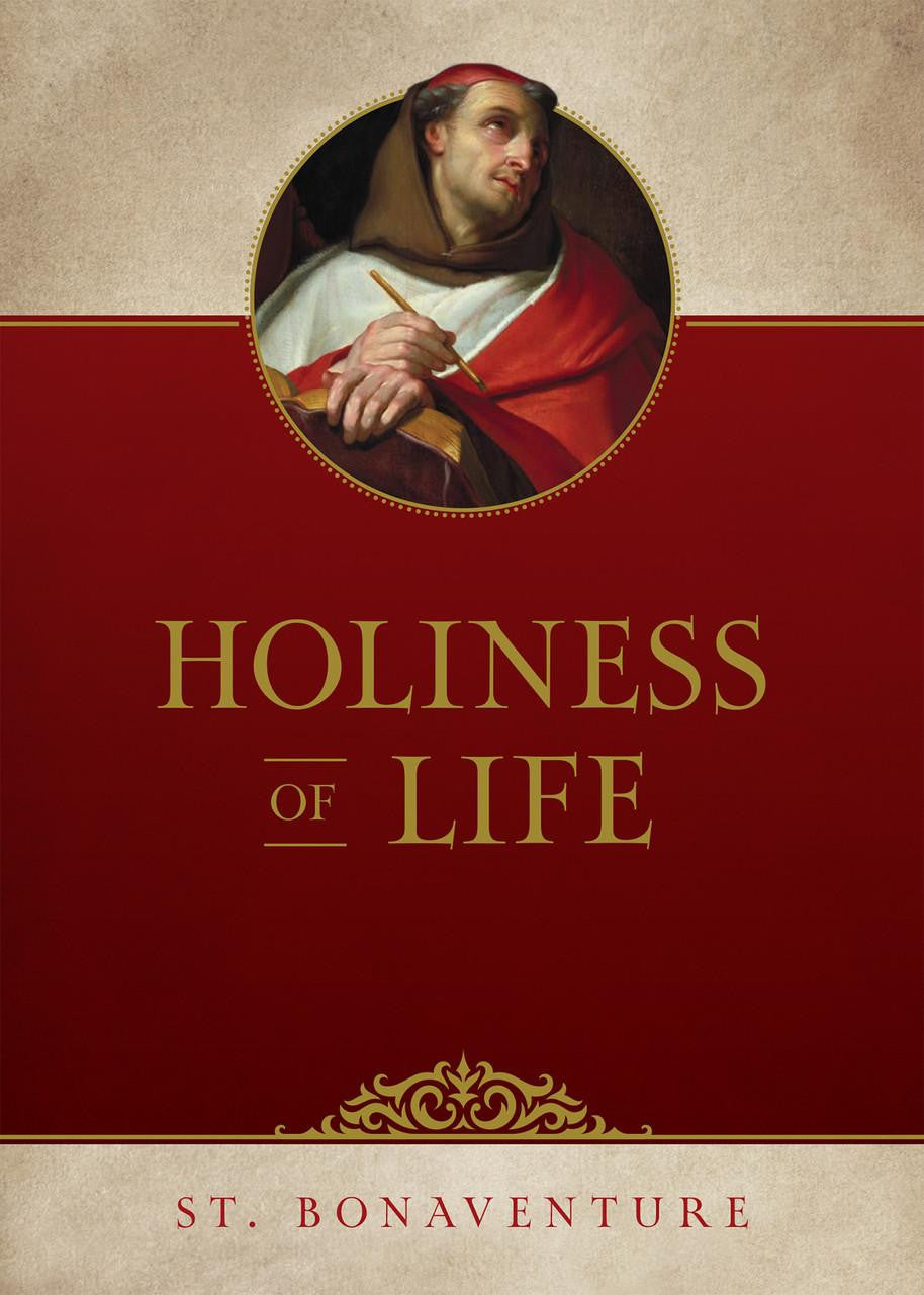 Holiness of Life by St. Bonaventure