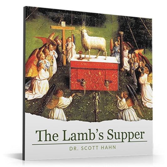 The Lamb's Supper: Talk by Dr. Scott Hahn - CD