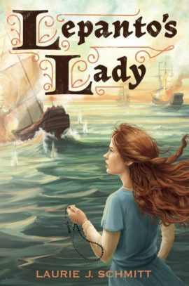 Lepanto’s Lady - Book by Laurie Schmitt