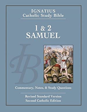 Ignatius Catholic Study Bible The First And Second Books Of Samuel By Scott Hahn