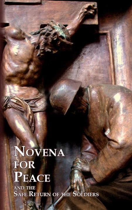 Novena for Peace: and the Safe Return of the Soldiers - Augustinian Fathers of Kenosha