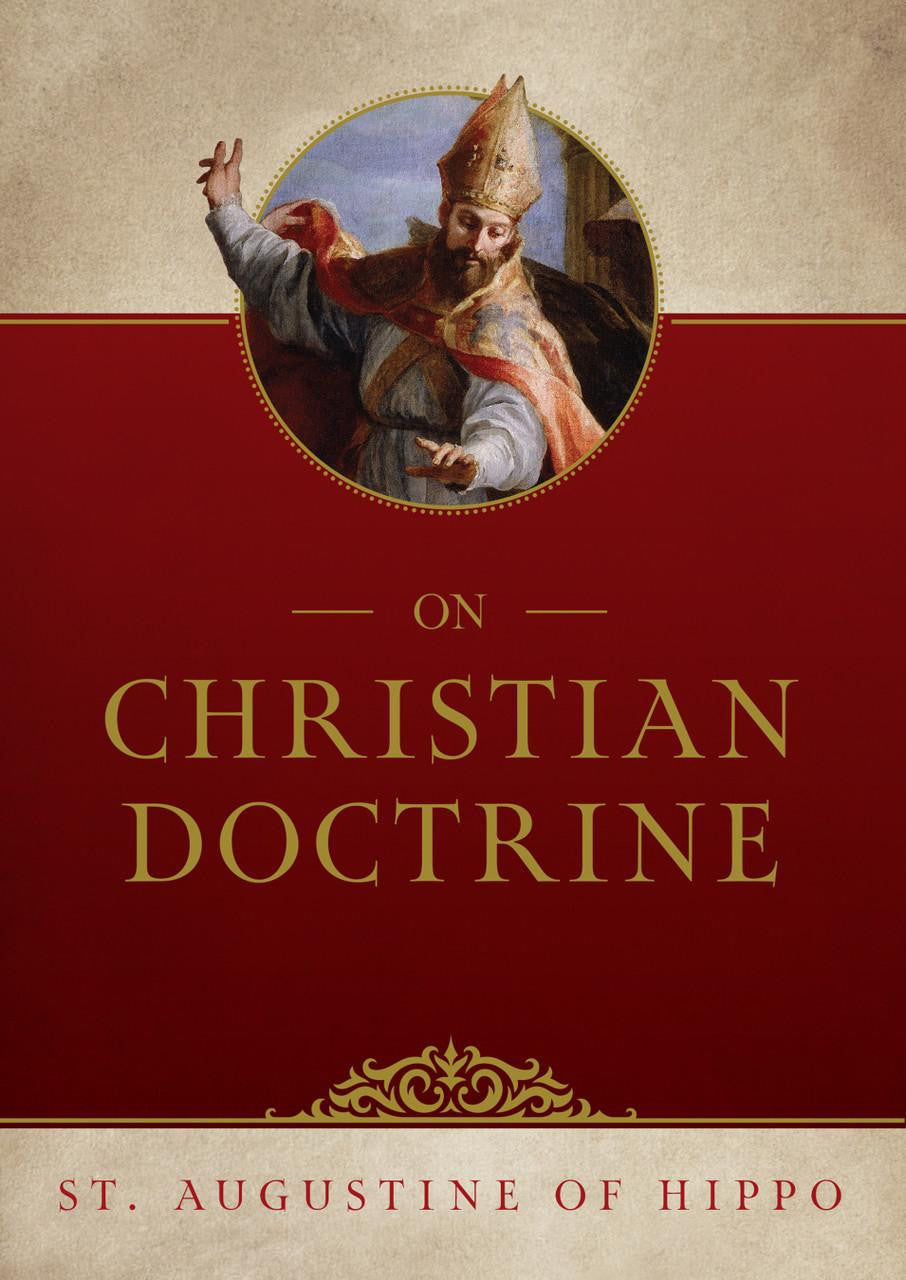 On Christian Doctrine by St. Augustine of Hippo