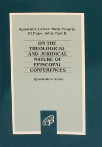 Apostolos Suos - On the Theological and Juridical Nature of Episcopal Conferences from Apostolic Letter Motu Proprio of Pope John Paul II