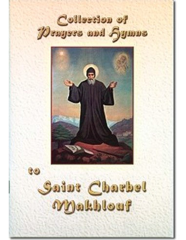 Collection of Prayers and Hymns to Saint Charbel Makhlouf