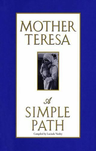 USED: Mother Teresa A Simple Path