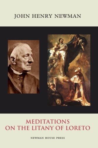 USED Book: Meditations on the LItany of Loreto by John Henry Newman