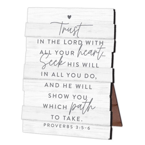 "Trust in the Lord with all your heart ..."  Standing Plaque