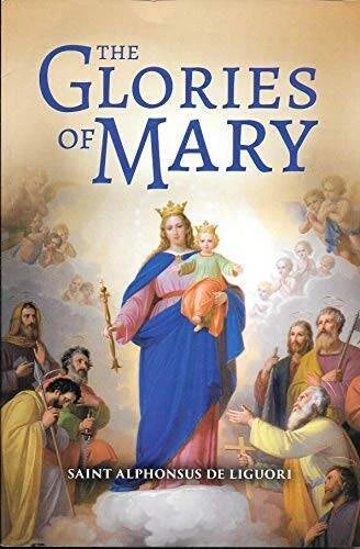 The Glories of Mary