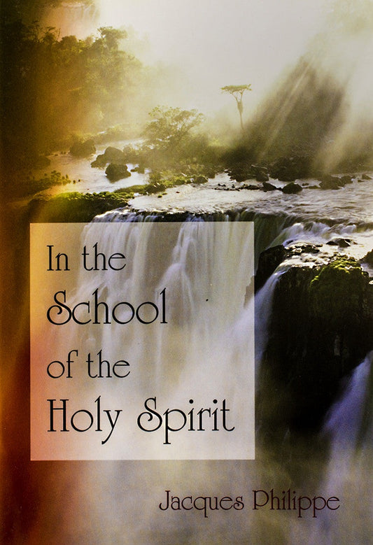 In the school of the Holy Spirit