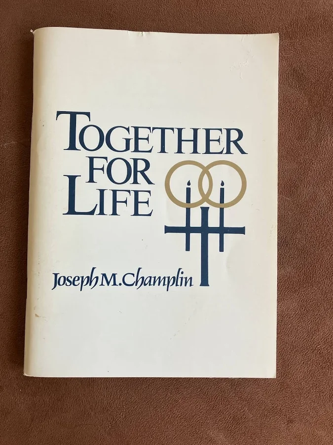 USED: Together for Life by Fr. Joseph M. Champlin
