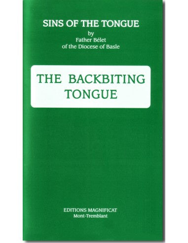 The Backbiting Tongue: Sins Of The Tongue - Fr. Belet