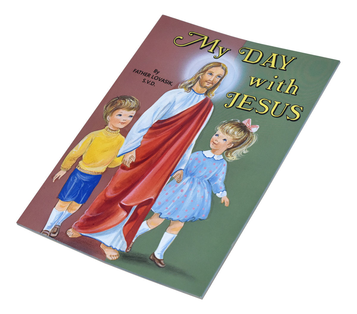 My Day with Jesus by Father Lovasik